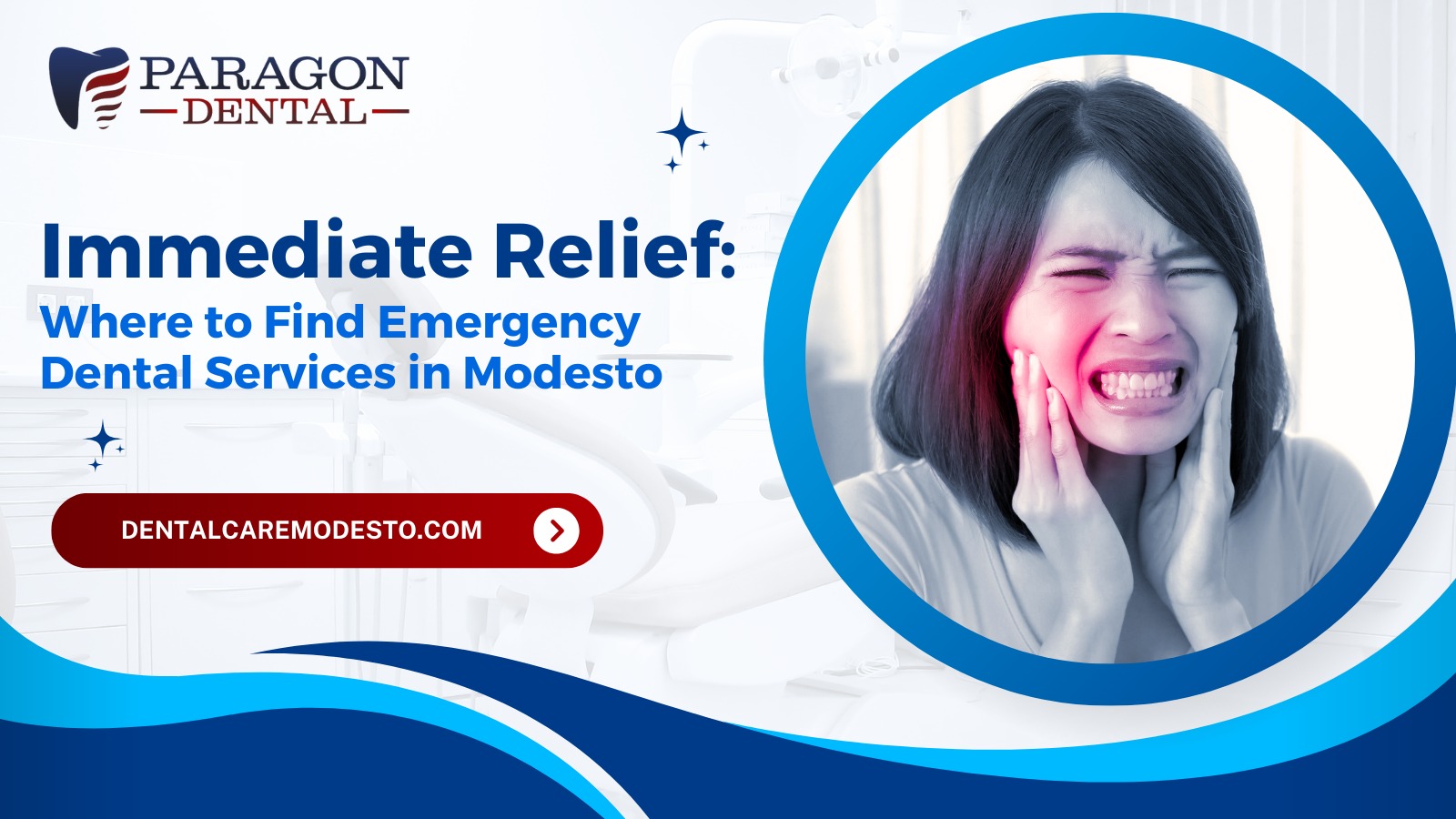 Emergency Dental Services in Modesto